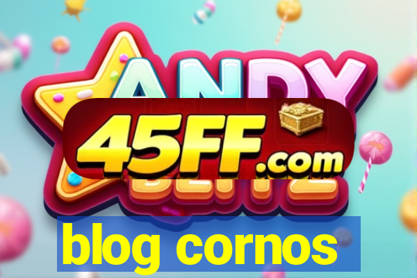 blog cornos